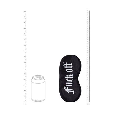 OUCH! Satin Mask Fuck Off - Black Printed Eye Mask